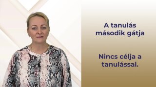 A tanulás második gátja